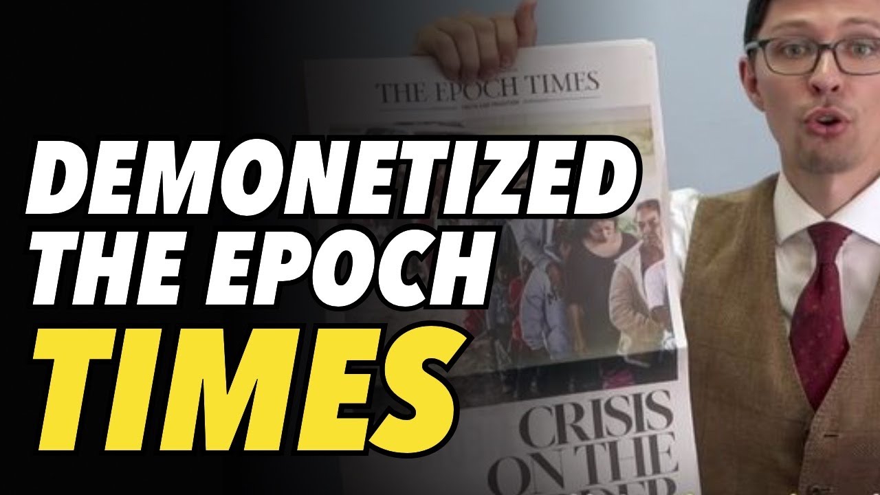 Epoch Times channel demonetized by YouTube