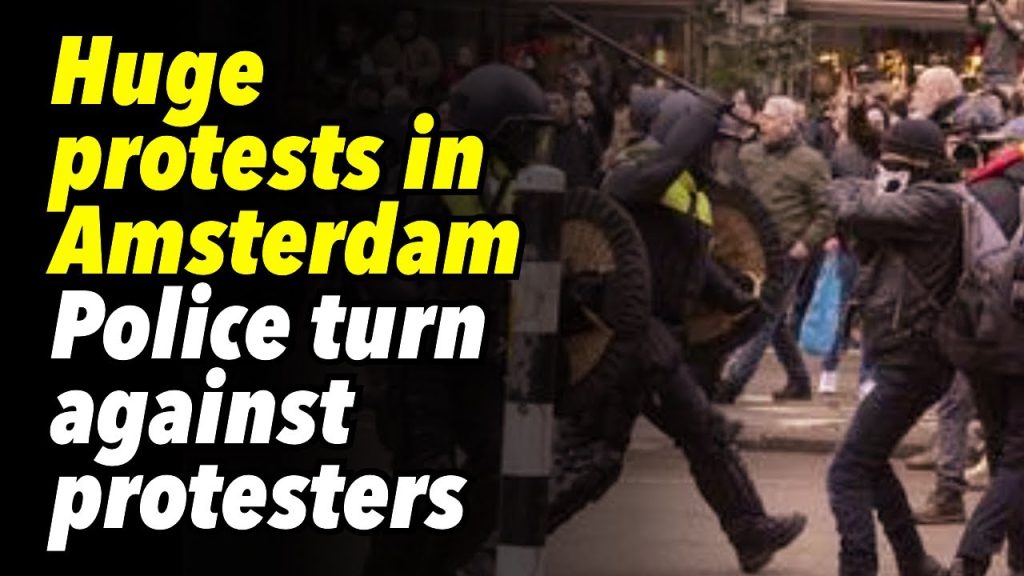 Huge protests in Amsterdam. Police turn against protesters
