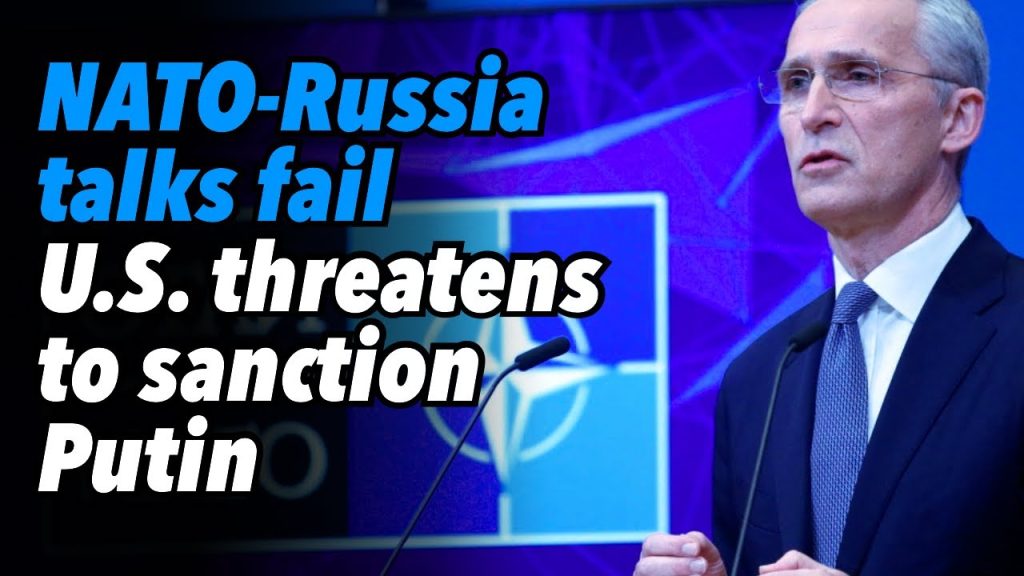 NATO-Russia talks fail. US threatens to sanction Putin